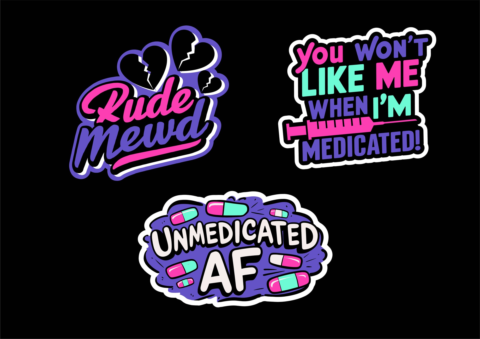 Unmedicated Sticker Bundle!
